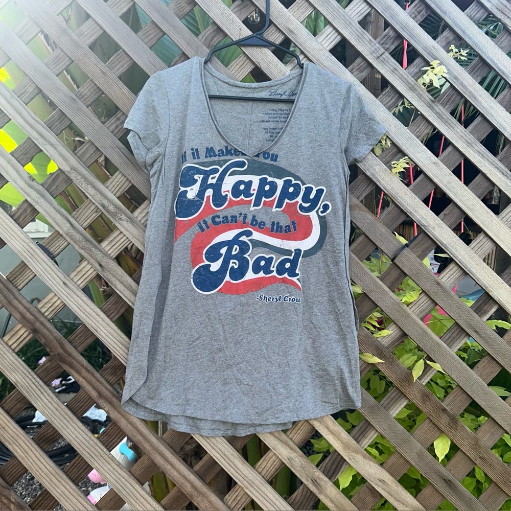 Sheryl Crow If It Makes You Happy Can’t be that bad Sleeveless Tank Shirt